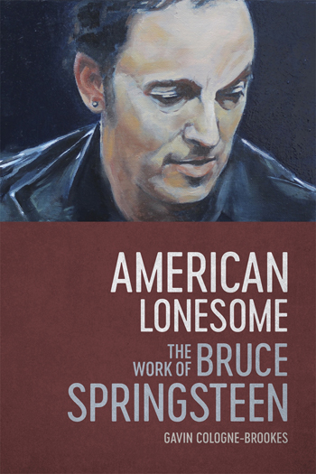 Book: American Lonesome - The Work of Bruce Springsteen