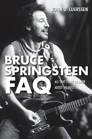 Book: Bruce Springsteen FAQ (new release SALE)