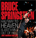 Book: Bruce Springsteen: Halfway to Heaven & Just a Mile Out of Hell