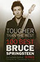 Book: Tougher Than the Rest: 100 Best Bruce Springsteen Songs