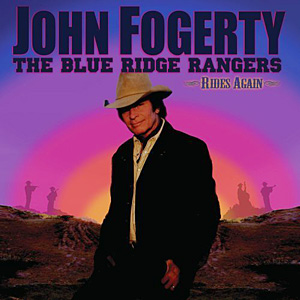 CD: John Fogerty - The Blue Ridge Rangers Rides Again