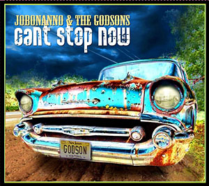 CD: Jobonanno & the Godsons - Can't Stop Now