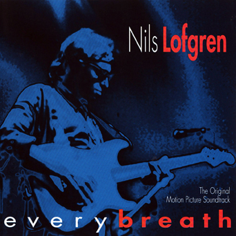 CD: Nils Lofgren - Every Breath