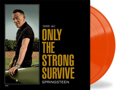 Vinyl: Only the Strong Survive - ORANGE VINYL (2LP + FREE exclusive Backstreets liner notes)