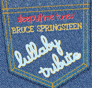 CD: Sleepytime Tunes - Bruce Springsteen Lullaby Tribute