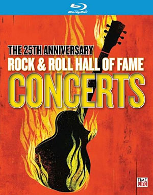 Blu-ray: 25th Anniversary Rock & Roll Hall of Fame Concerts