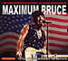 CD: Maximum Bruce