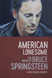 Book: American Lonesome - The Work of Bruce Springsteen