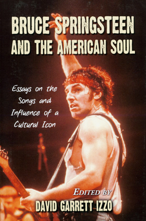 Book: Bruce Springsteen and the American Soul