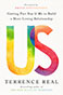 Book: Us - Getting Past 'You & Me' to Build a More Loving Relationship