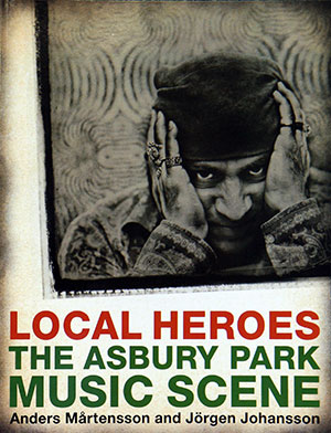 Book: Local Heroes - The Asbury Park Music Scene