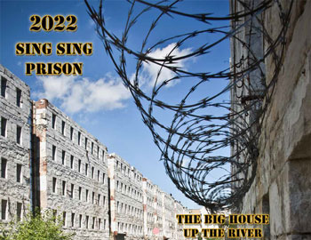 Calendar: 2022 Official Sing Sing Prison Calendar