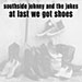 CD: Southside Johnny and the Jukes - At Last We Got Shoes