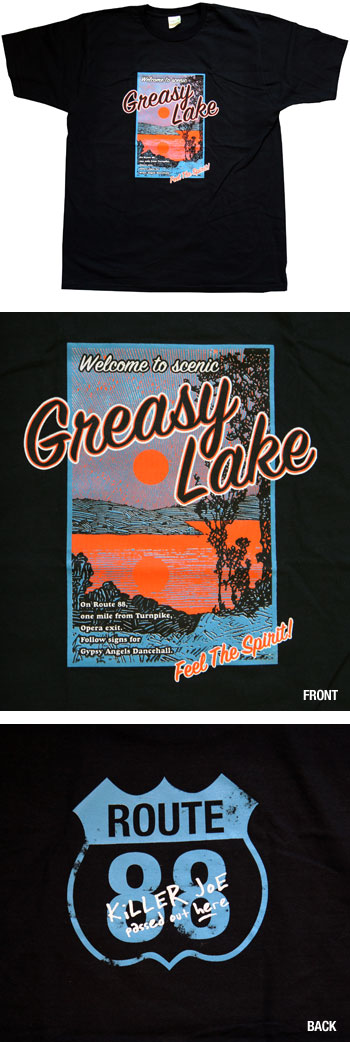 T-shirt: Welcome to Scenic Greasy Lake