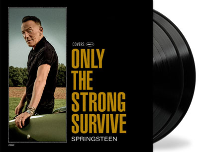 Vinyl: Only the Strong Survive (2LP pre-order with FREE exclusive Backstreets liner notes)