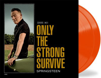 Vinyl: Only the Strong Survive - ORANGE VINYL (2LP + FREE exclusive Backstreets liner notes)