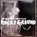 Vinyl: Seven-inch - "Rocky Ground"/"The Promise" (Live) (US)