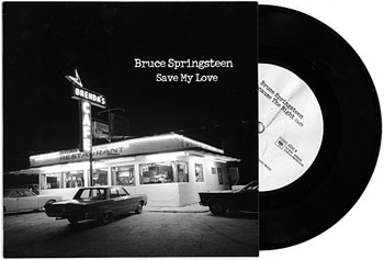 Vinyl: Seven-inch - "Save My Love"/"Because the Night" (US)